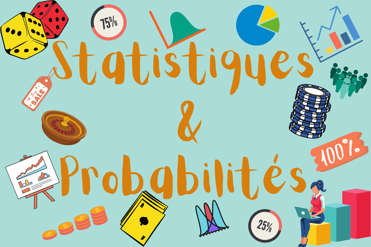 Statistiques & Probabilités